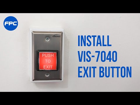 VIS-7040 Exit Button - Step by step installation process